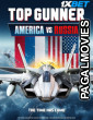 Top Gunner America vs Russia (2025) Telugu Dubbed Movie