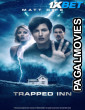 Trapped Inn (2024) Tamil Dubbed Movie