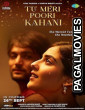 Tu Meri Poori Kahani (2025) Full Movie