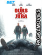 Un Ours Dans Le Jura (2024) Hollywood Hindi Dubbed Full Movie