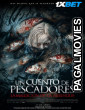Un cuento de pescadores (2025) Hollywood Hindi Dubbed Full Movie