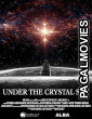 Under The Crystal Sky (2025) Hollywood Hindi Dubbed Full Movie