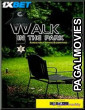 Walk in the Park (2023) Hollywood Hindi Dubbed Full Movie