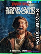 Wolves Against The World (2024) Hollywood Hindi Dubbed Full Movie