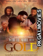 Worth More Than Gold (2026) Full Movie